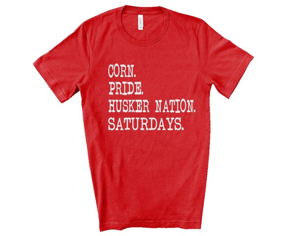 Corn. Pride. Husker Nation. Saturday.Crew Neck Tee